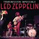 LED ZEPPELIN - Transmission Impossible  | фото 1