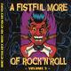 VARIOUS ARTISTS - A Fistful More Of Rock'N'Roll - Volume 3  | фото 1