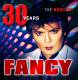 Fancy: The Best Of - 30 Years  | фото 1