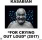 KASABIAN: For Crying Out Loud LP | фото 1