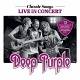 Deep Purple - Classic Songs LIVE IN CONCERT CD | фото 1