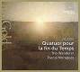 Messiaen: Quatuor pour la fin du temps CD | фото 1
