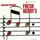 CHUCK BERRY: Fresh Berry's CD | фото 1
