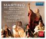 Bohuslav Martin: Martin: The Greek Passion Grazer Philharmonisches Orchester; Dirk Kaftan Oehms Classics: OC967 2 CD | фото 1