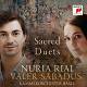 Nuria Rial & Valer Sabadus: Sacred Duets CD | фото 1