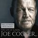 Joe Cocker: The Life Of A Man - The Ultimate Hits 1968 - 2013  | фото 1