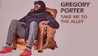 Gregory Porter: Take Me To The Alley  | фото 2