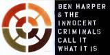 Ben Harper & The Innocent Criminals: Call It What It Is CD | фото 7