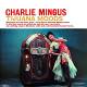 Charles Mingus: Tijuana Moods SACD | фото 1