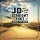 JD & The Straight Shot: Where I've Been LP | фото 1