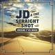 JD & The Straight Shot: Where I've Been CD | фото 1