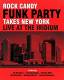 Rock Candy Funk Party: Takes New York - Live at the Iridium 3 CD | фото 1