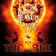 Ken Hensley & Live Fire: Trouble CD | фото 1