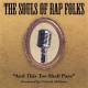 The Souls of Rap Folks: And This Too Shall Pass CD | фото 1