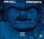 Jim Hall: Concierto CD 2008 | фото 1