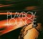 Various Artists: Playboy Lounge 2 CD | фото 1