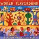 Putumayo Kids Presents: World Playground CD | фото 1