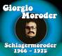 Giorgio Moroder: Schlagermoroder Volume 1: 1966 - 1975 2 CDs | фото 1
