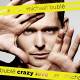 Michael Bubl&#233;: Crazy Love  | фото 1