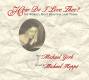 How Do I Love Thee - Michael York; Michael Hoppe CD | фото 1