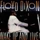 Wake Up & Live - Floyd Dixon CD | фото 1
