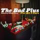 The Bad Plus - For All I Care CD 2009 | фото 1