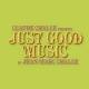 Claude Challe: Just Good Music 3 CD | фото 1
