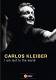 KLEIBER, Carlos: I am Lost to the World  | фото 1
