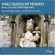 HAIL! QUEEN OF HEAVEN - Music in Honour of the Virgin Mary CD | фото 1
