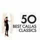 50 BEST CALLAS - Callas, Maria 3 CD | фото 1