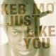 Keb' Mo' - Just Like You CD | фото 1
