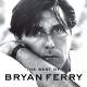 Ferry, Bryan - The Best Of CD | фото 1