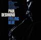 Desmond, Paul - Feeling Blue CD | фото 1