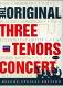 The Original Three Tenors Concert 1990  | фото 1