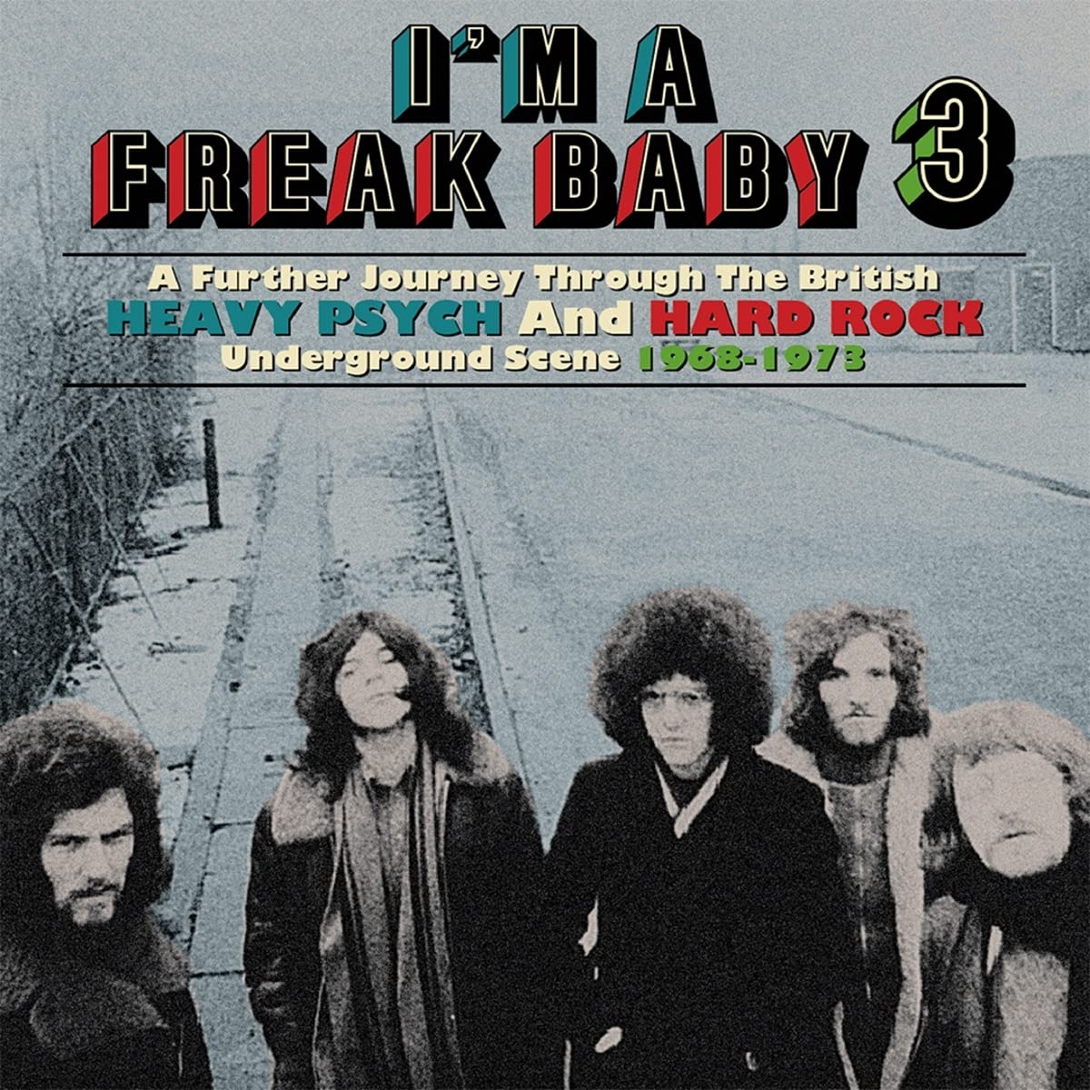 Far journey. Deviant группа. I M A Freak Baby a Journey through the British Heavy Psych and hard Rock Underground Scene 1968 72. Va - i'm a Freak, Baby... (1968-1972 British Heavy Psych/hard Rock) (2016). Rock for Underground.
