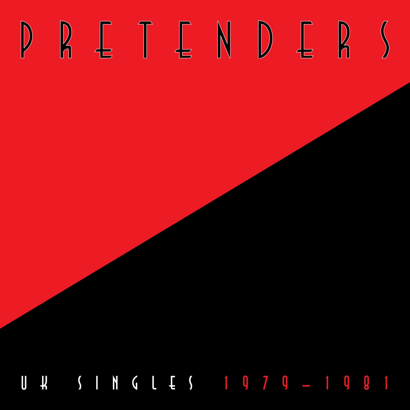 Uk singles. Pretenders first LP. Pretenders. The Singles.