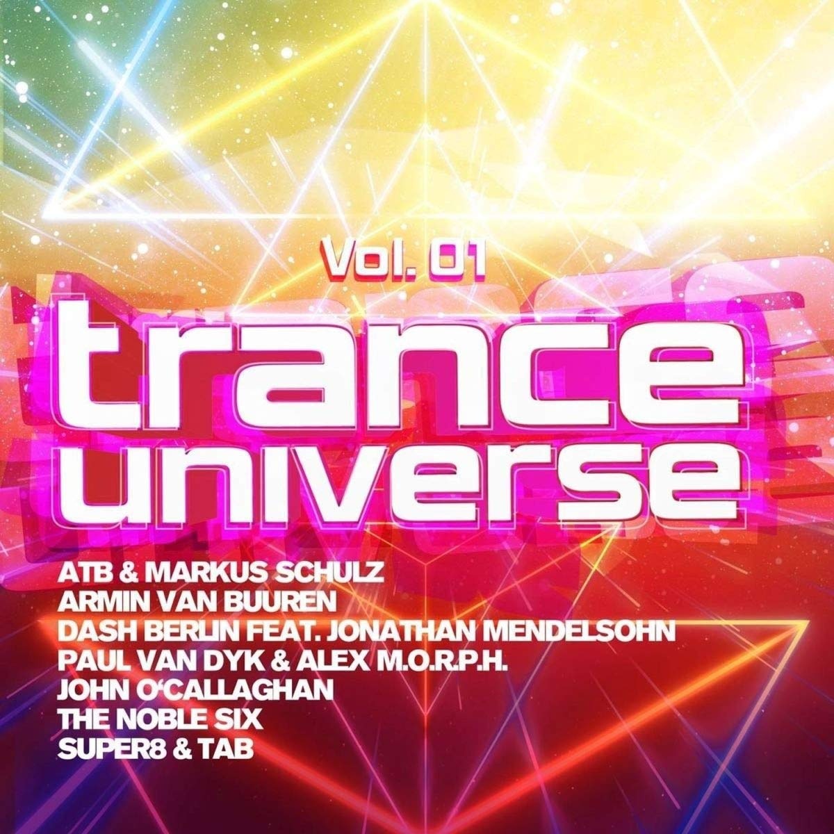 Va trance. Trance Universe. Trance Universe Vol. 2. Dash Berlin feat. Jonathan Mendelsohn – Locked out of Heaven. Sean Tyas feat. Victoriya - perfect World.