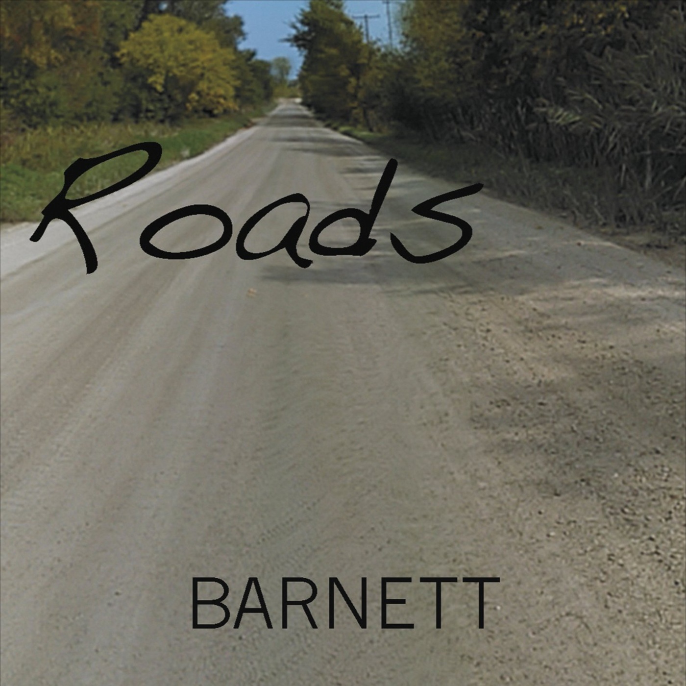 Cd roads. Rd Barnett. Road Song. Love Barnett.