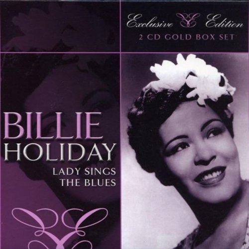 Billie Holiday Lady Sings the Blues. 2009 - Billie Holiday - Lady Sings the Blues - 10 CD. Lady Sings the Blues album.