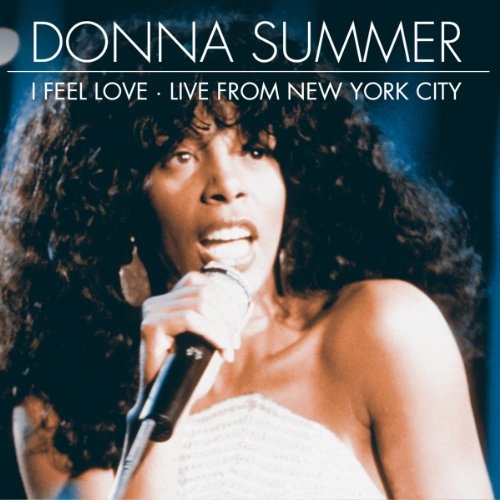 Ай фил лов. Донна саммер 1977. I feel Love Донна саммер. Donna Summer i feel Love Donna Summer i feel Love. Donna Summer фотоальбомов.