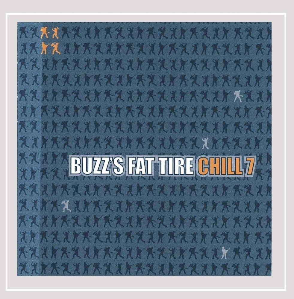 Fat Buzz. Buzz album. 7 chill