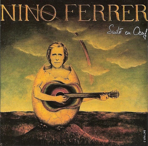Нино песня слушать. Nino Ferrer Nino and Radiah et le Sud. Nino Ferrer.