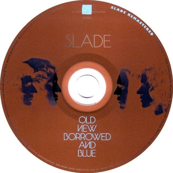 Old new borrowed. Slade old New Borrowed and Blue 1974. Slade old New Borrowed and Blue 1974 обложка. Slade обложки альбомов. Old New Borrowed and Blue.